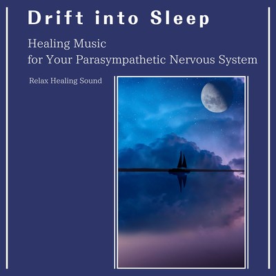 Drift into Sleep: Healing Music for Your Parasympathetic Nervous System Front Cover