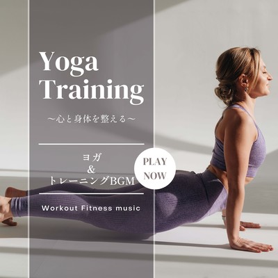 Yoga & Training BGM - Balancing Mind and Body Front Cover