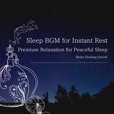 Sleep BGM for Instant Rest - Premium Relaxation for Peaceful Sleep Front Cover