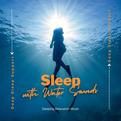 Sleep with Water Sounds - Deep Sleep Support Front Cover
