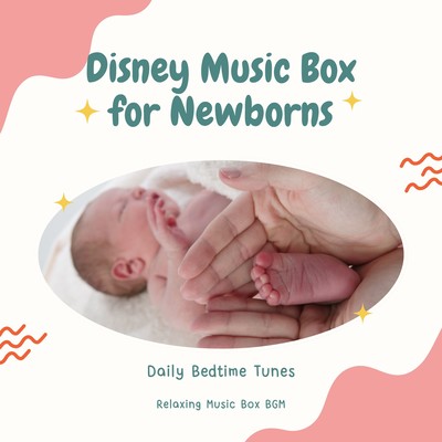 Disney Music Box for Newborns - Daily Bedtime Tunes Front Cover
