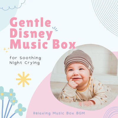 Gentle Disney Music Box for Soothing Night Crying Front Cover