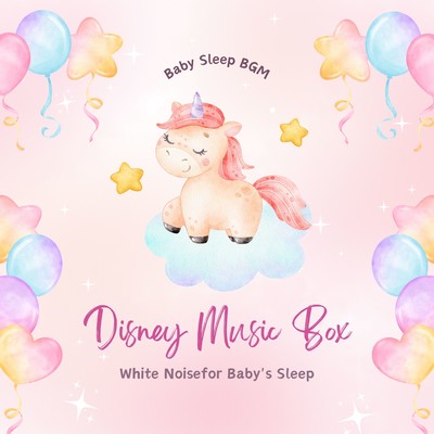 White Noise for Baby's Sleep - Disney Music Box Front Cover