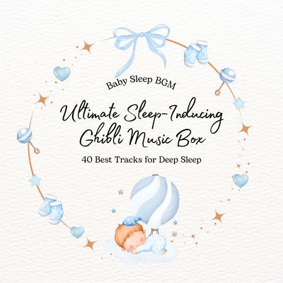 Ultimate Sleep-Inducing Ghibli Music Box: 40 Best Tracks for Deep Sleep Front Cover