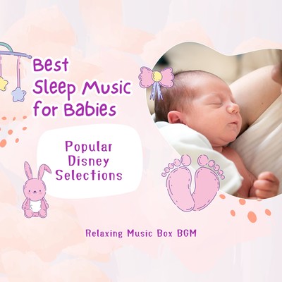 Best Sleep Music for Babies - Popular Disney Selections Front Cover