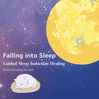 Falling into Sleep - Guided Sleep Induction Healing Front Cover