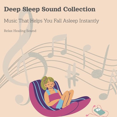Deep Sleep Sound Collection - Music That Helps You Fall Asleep Instantly Front Cover
