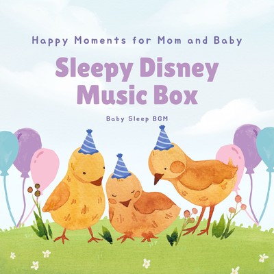 Happy Moments for Mom and Baby - Sleepy Disney Music Box Front Cover