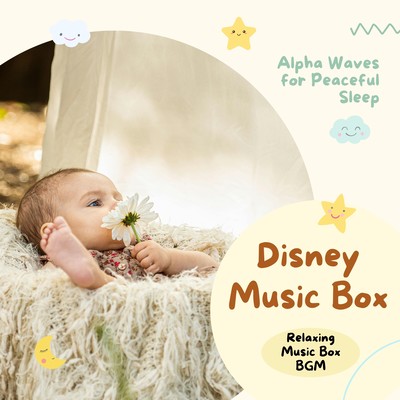 Disney Music Box: Alpha Waves for Peaceful Sleep Front Cover