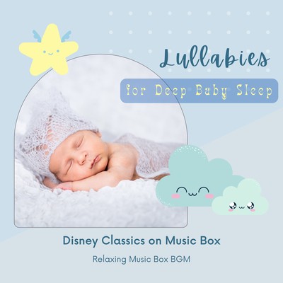 Lullabies for Deep Baby Sleep - Disney Classics on Music Box Front Cover