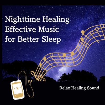 Nighttime Healing - Effective Music for Better Sleep Front Cover