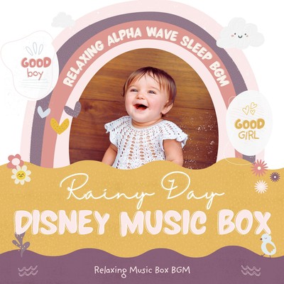 Rainy Day Disney Music Box - Relaxing Alpha Wave Sleep BGM Front Cover