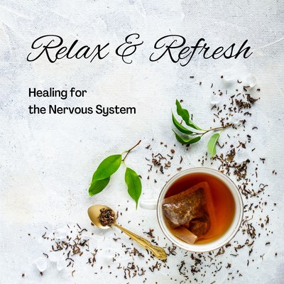Healing for the Nervous System - Relax & Refresh Front Cover