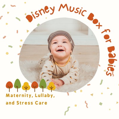 Disney Music Box for Babies - Maternity, Lullaby, and Stress Care Front Cover