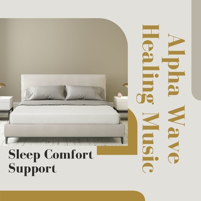Alpha Wave Healing Music - Sleep Comfort Support Front Cover