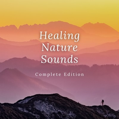 Healing Nature Sounds - Complete Edition Front Cover