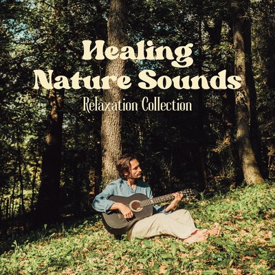 Healing Nature Sounds - Relaxation Collection Front Cover