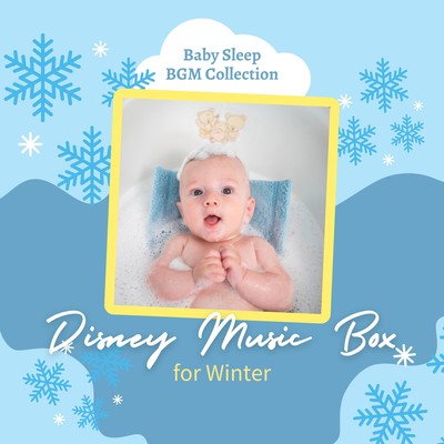 Disney Music Box for Winter - Baby Sleep BGM Collection Front Cover