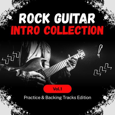 Rock Guitar Intro Collection, Vol.1 - Practice & Backing Tracks Edition Front Cover