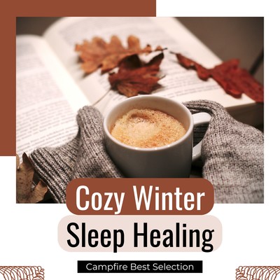 Cozy Winter Sleep Healing - Campfire Best Selection Front Cover