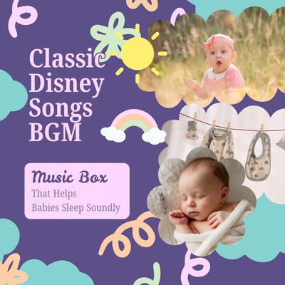 Music Box That Helps Babies Sleep Soundly - Classic Disney Songs BGM Front Cover