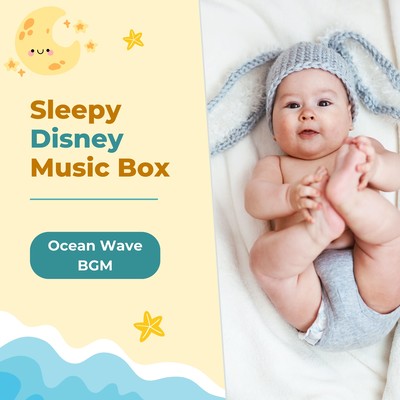 Sleepy Disney Music Box - Ocean Wave BGM Front Cover