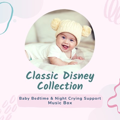 Baby Bedtime & Night Crying Support Music Box - Classic Disney Collection Front Cover