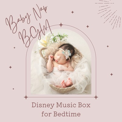 Disney Music Box for Bedtime - Baby Nap BGM Front Cover