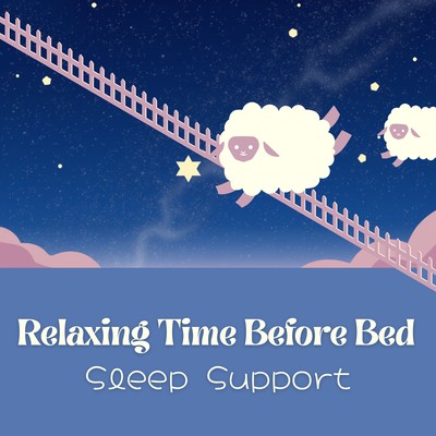 Relaxing Time Before Bed - Sleep Support Front Cover