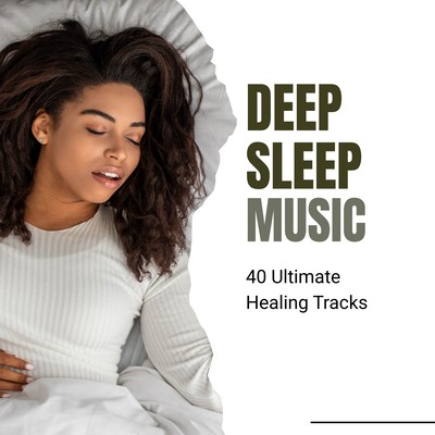 Deep Sleep Music - 40 Ultimate Healing Tracks Front Cover