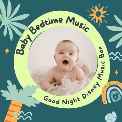 Baby Bedtime Music - Good Night Disney Music Box Front Cover