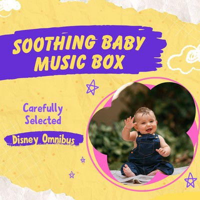Soothing Baby Music Box - Carefully Selected Disney Omnibus Front Cover