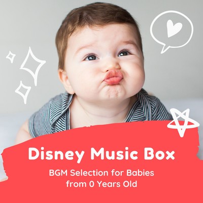 Disney Music Box - BGM Selection for Babies from 0 Years Old Front Cover