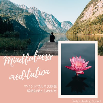Mindfulness meditation -Sleep effect and Peace of mind- Front Cover