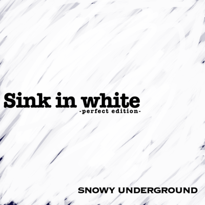 Sink in white (perfect edition) Front Cover