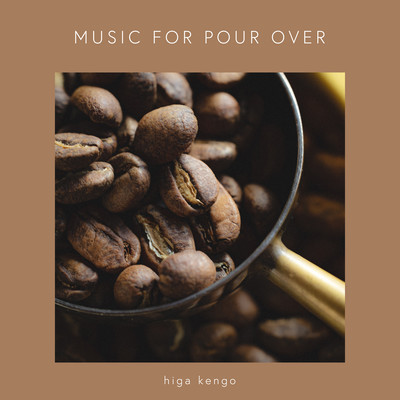 MUSIC FOR POUR OVER (Light Roast) Front Cover