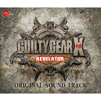 GUILTY GEAR Xrd -REVELATOR- ORIGINAL SOUND TRACK (1) Front Cover