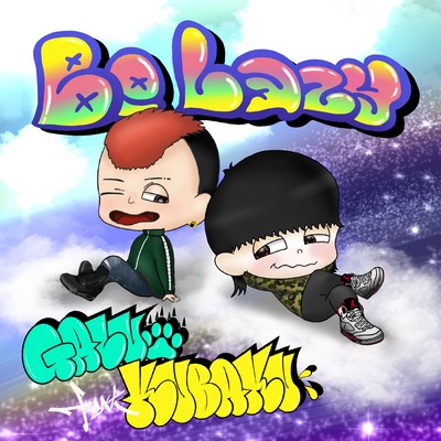 Be Lazy (feat. Kubaku) Front Cover
