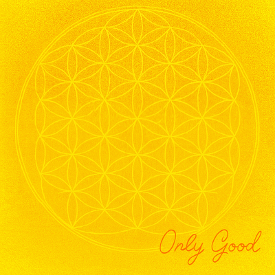 ONLY GOOD Front Cover