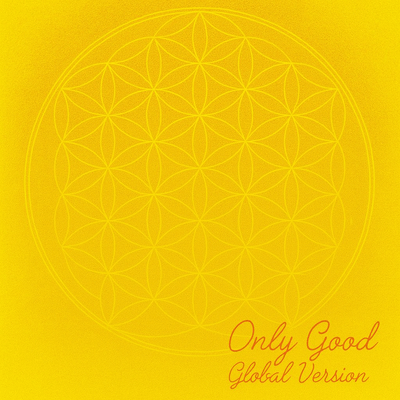 ONLY GOOD (Global Version) Front Cover
