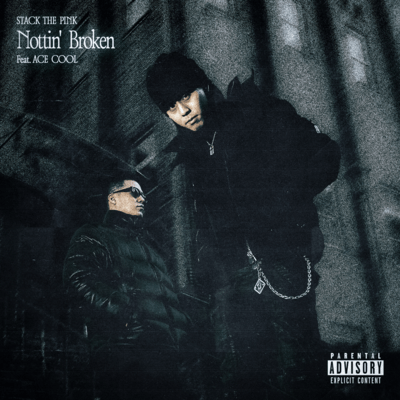 Nottin' Broken (feat. ACE COOL) Front Cover