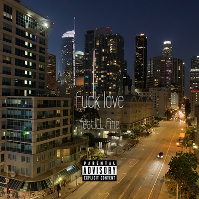 Fuck love (feat. ILL Fine) Front Cover