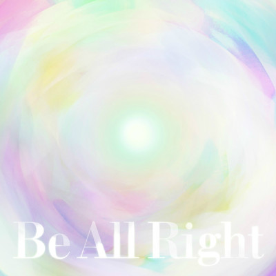Be All Right Front Cover