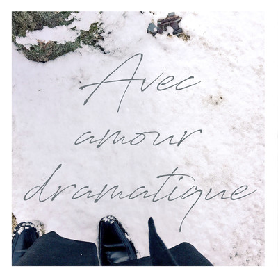 Avec amour dramatique Front Cover