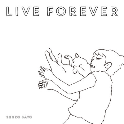 LIVE FOREVER Front Cover
