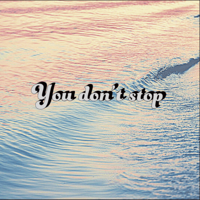 You don't stopのジャケット写真
