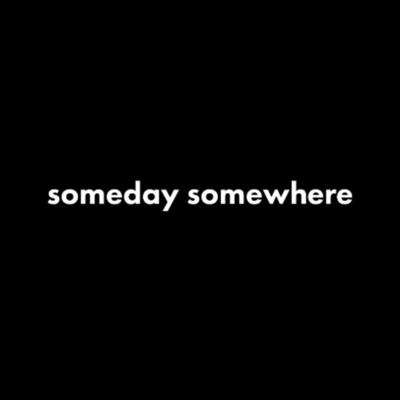 someday somewhere Front Cover