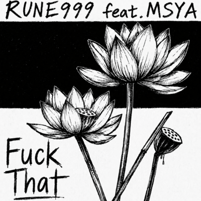 Fuck That (feat. MSYA) Front Cover