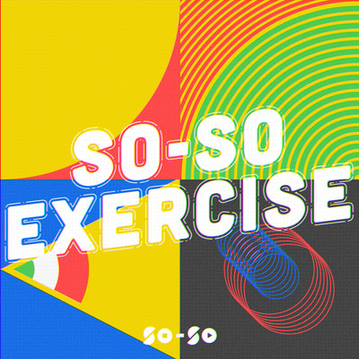 SO-SO Exercise Front Cover