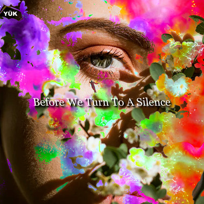 Before We Turn To A Silence Front Cover